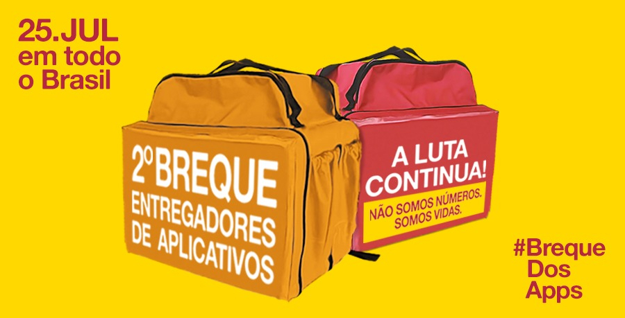 #BrequedosApps: entregadores voltam com tudo para mais um grande dia de greve&nbsp;geral!
