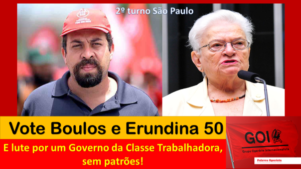 2º Turno em São Paulo: Vote Boulos e Erundina 50! Fora PSDB e os patrões da&nbsp;Prefeitura!